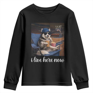 Funny Sarcastic Husky Basketball Youth Sweatshirt I Live Here Now TS12 Black Print Your Wear