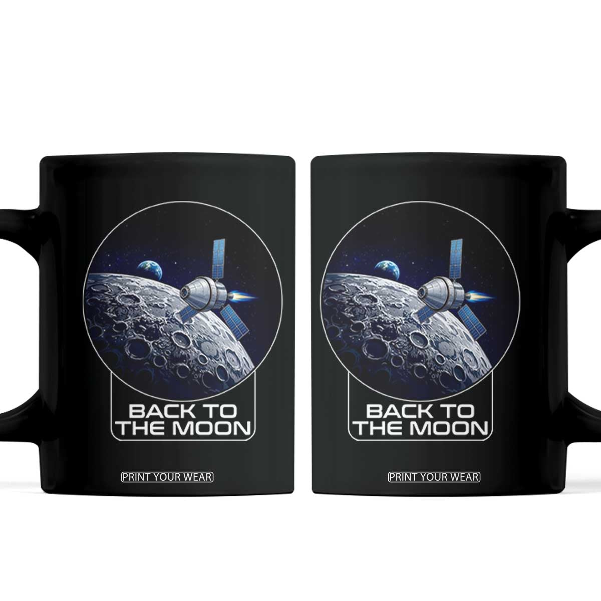 Back To The Moon Coffee Mug Lunar Mission Astronaut Space Lover TS12 Black Print Your Wear