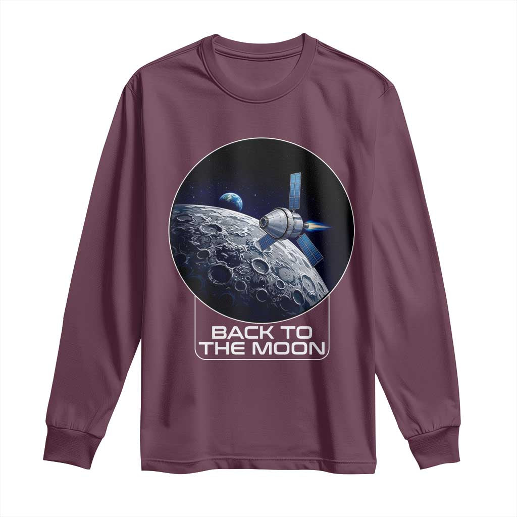 Back To The Moon Long Sleeve Shirt Lunar Mission Astronaut Space Lover TS12 Maroon Print Your Wear