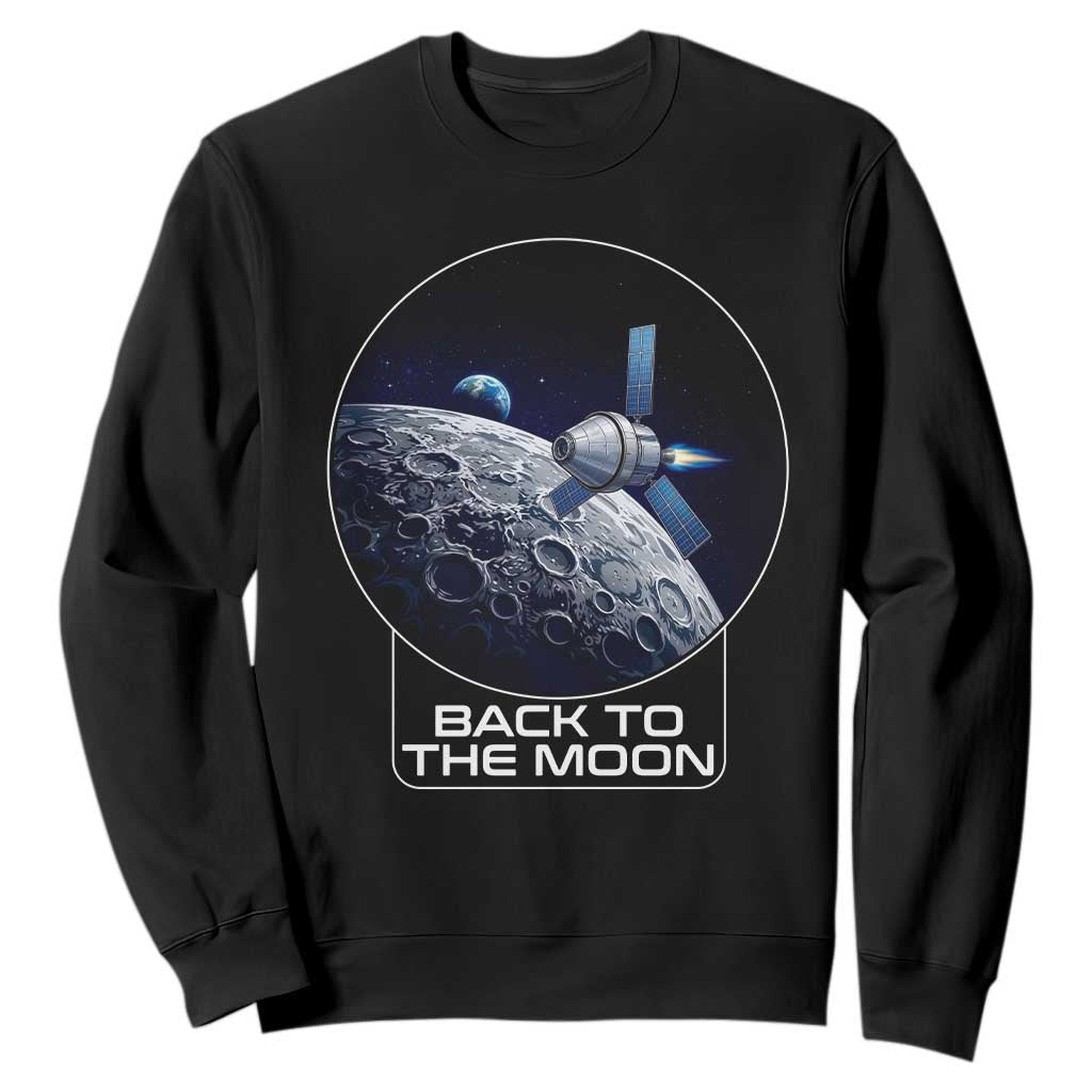 Back To The Moon Sweatshirt Lunar Mission Astronaut Space Lover TS12 Black Print Your Wear