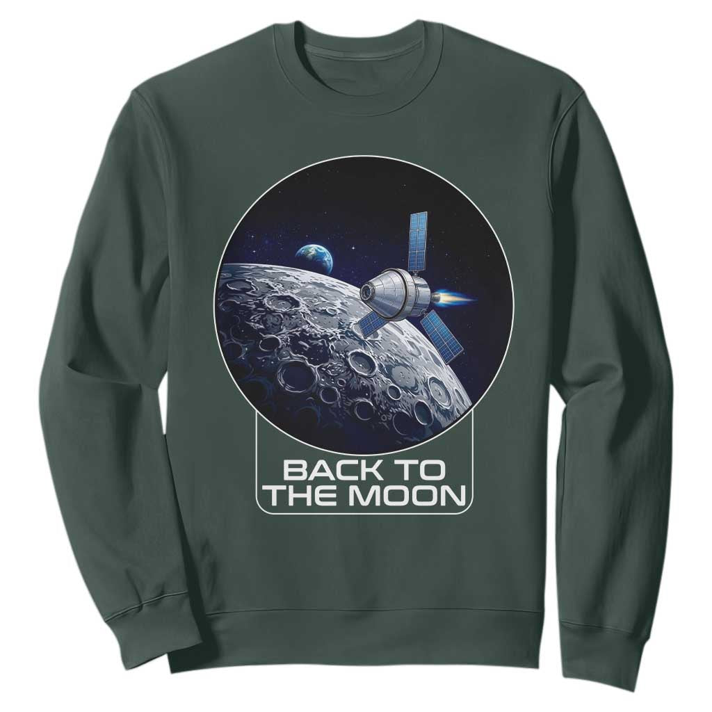 Back To The Moon Sweatshirt Lunar Mission Astronaut Space Lover TS12 Dark Forest Green Print Your Wear