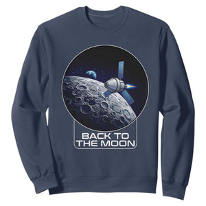 Back To The Moon Sweatshirt Lunar Mission Astronaut Space Lover TS12 Navy Print Your Wear