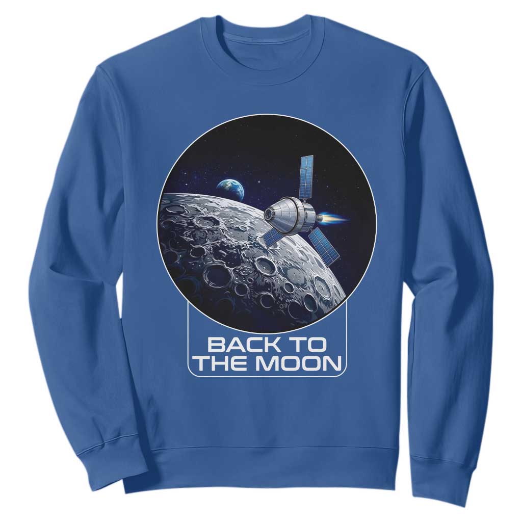 Back To The Moon Sweatshirt Lunar Mission Astronaut Space Lover TS12 Royal Blue Print Your Wear
