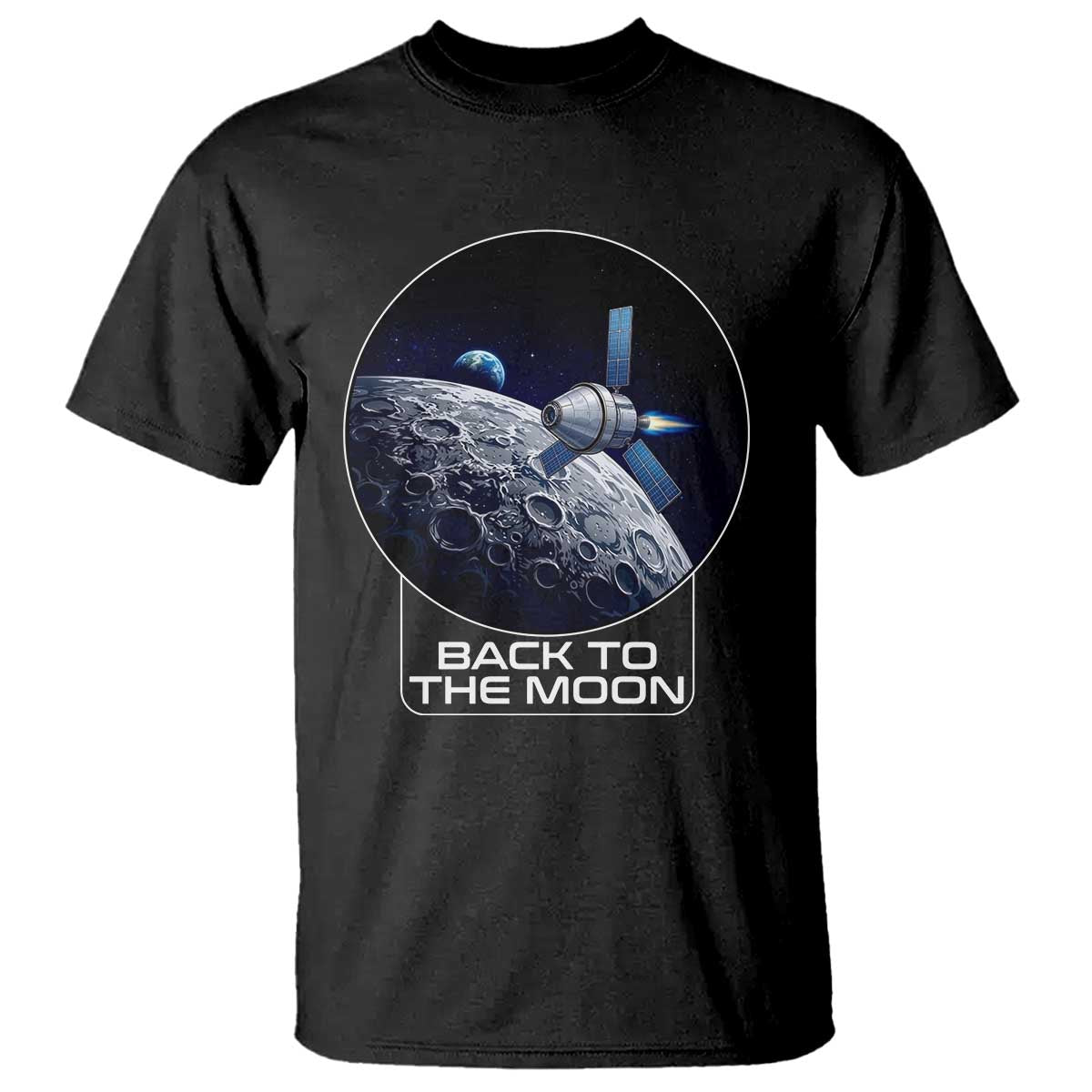 Back To The Moon T Shirt Lunar Mission Astronaut Space Lover TS12 Black Print Your Wear