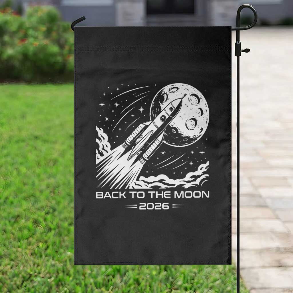 Back To The Moon Garden Flag Space Exploration Moon Journey 2026 TS12 Print Your Wear