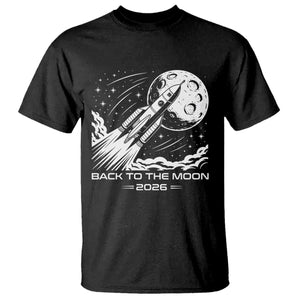 Back To The Moon T Shirt Space Exploration Moon Journey 2026 TS12 Black Print Your Wear