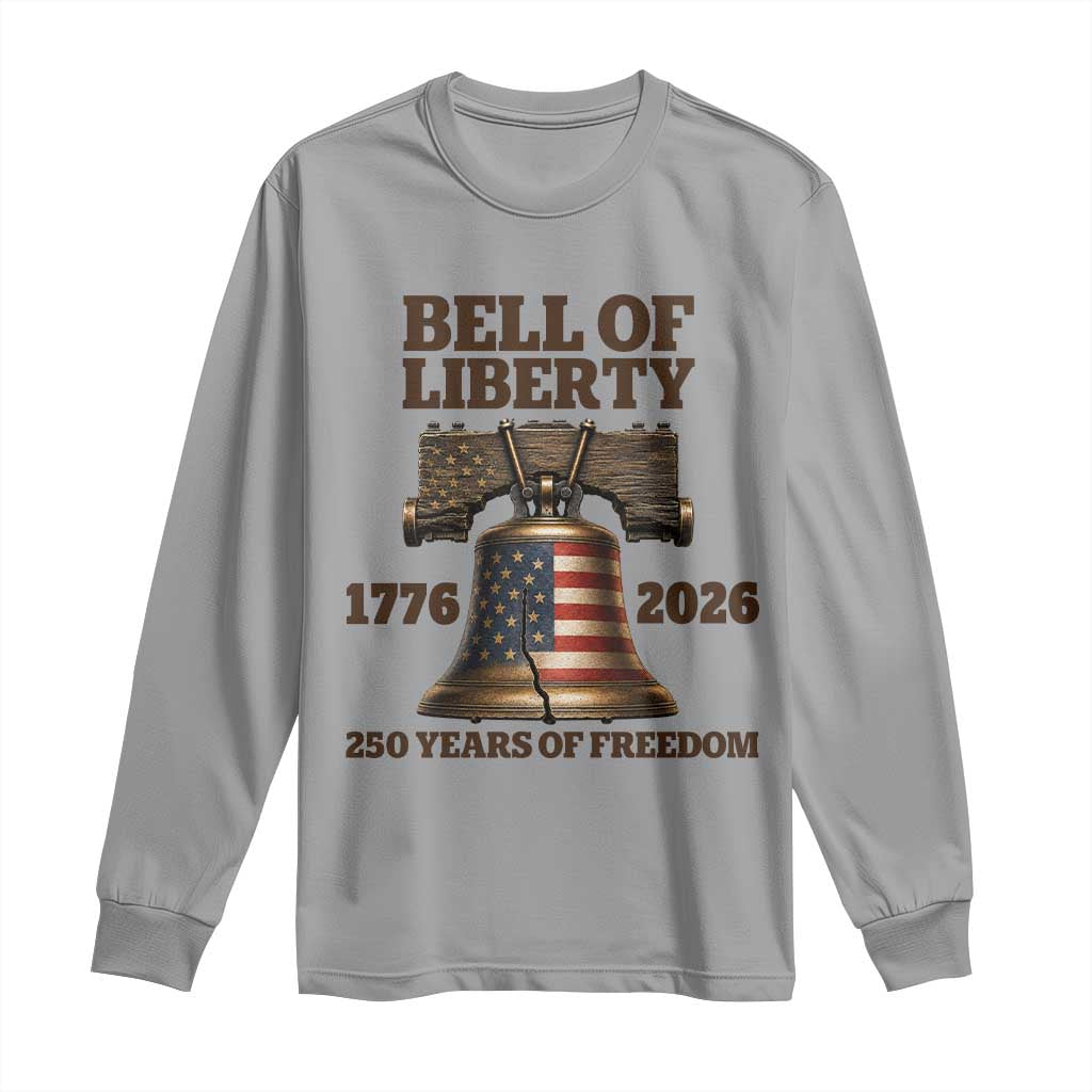 Liberty Bell 250th Anniversary Long Sleeve Shirt American Pride Gift TS12 Sport Gray Print Your Wear