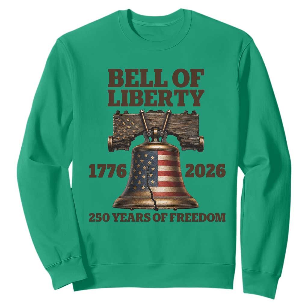 Liberty Bell 250th Anniversary Sweatshirt American Pride Gift TS12 Irish Green Print Your Wear