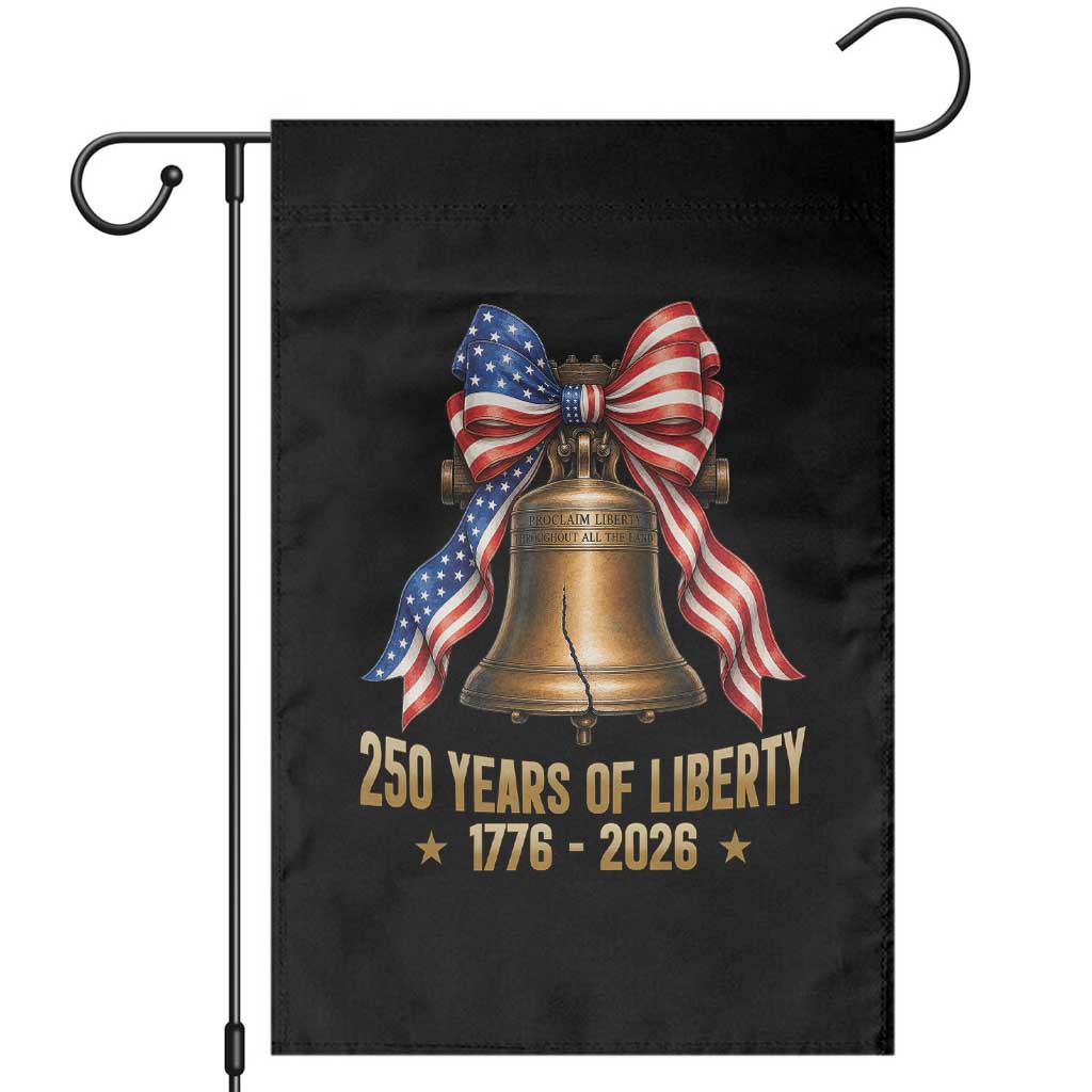 250 Years Of Liberty Garden Flag American Heritage Bell Graphic TS12 Black Print Your Wear
