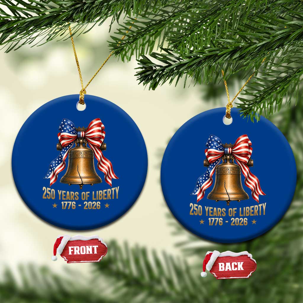 250 Years Of Liberty Ceramic Ornament American Heritage Bell Graphic TS12 1pc Blue Print Your Wear