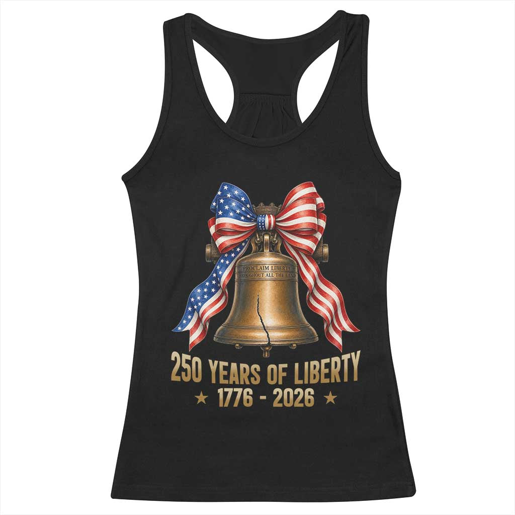 250 Years Of Liberty Racerback Tank Top American Heritage Bell Graphic TS12 Black Print Your Wear