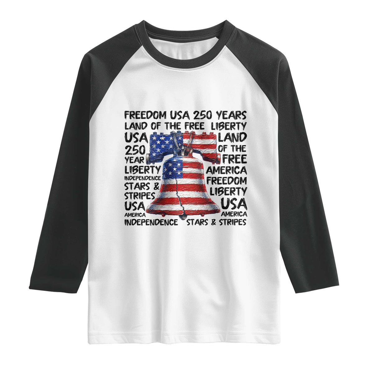250 Years Of Freedom Raglan Shirt Red White Blue Liberty Bell TS12 White Black Print Your Wear