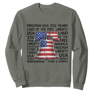 250 Years Of Freedom Sweatshirt Red White Blue Liberty Bell TS12 Military Green Print Your Wear