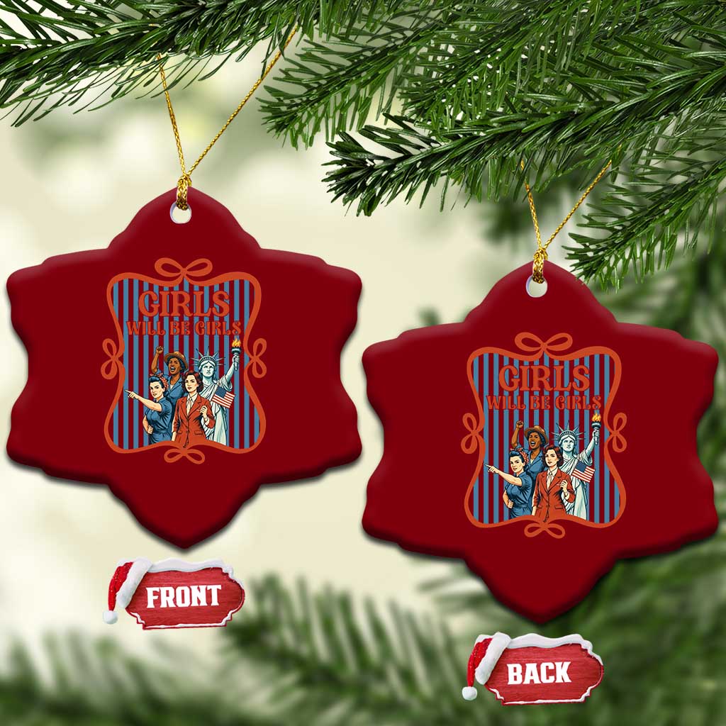 Red White Blue Feminist Pride Ceramic Ornament Girls Will Be Girls TS12 Print Your Wear