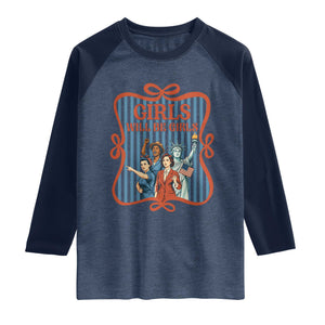 Red White Blue Feminist Pride Raglan Shirt Girls Will Be Girls TS12 Heather Denim Navy Print Your Wear