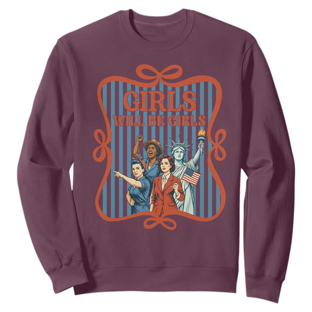 Red White Blue Feminist Pride Sweatshirt Girls Will Be Girls TS12 Maroon Print Your Wear