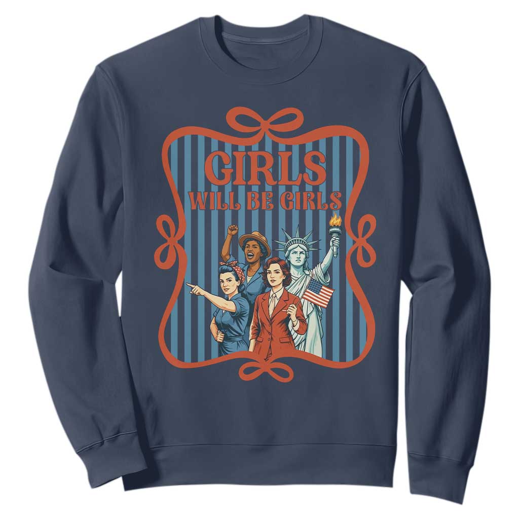 Red White Blue Feminist Pride Sweatshirt Girls Will Be Girls TS12 Navy Print Your Wear