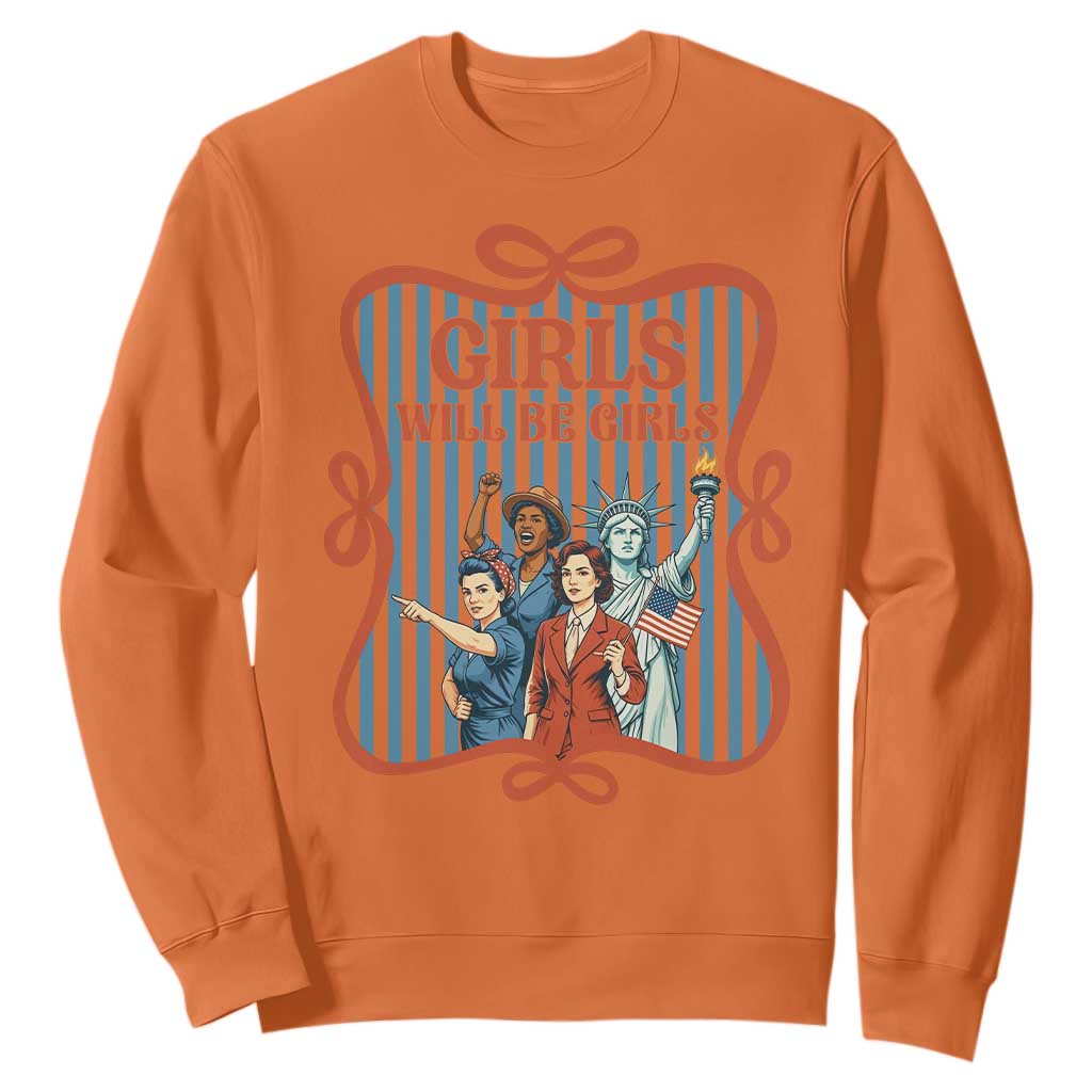 Red White Blue Feminist Pride Sweatshirt Girls Will Be Girls TS12 Orange Print Your Wear