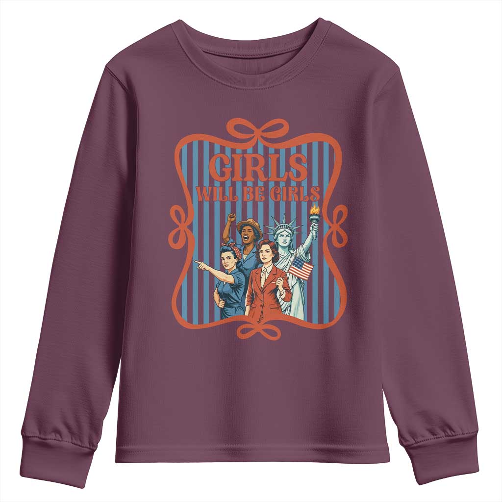 Red White Blue Feminist Pride Youth Sweatshirt Girls Will Be Girls TS12 Maroon Print Your Wear