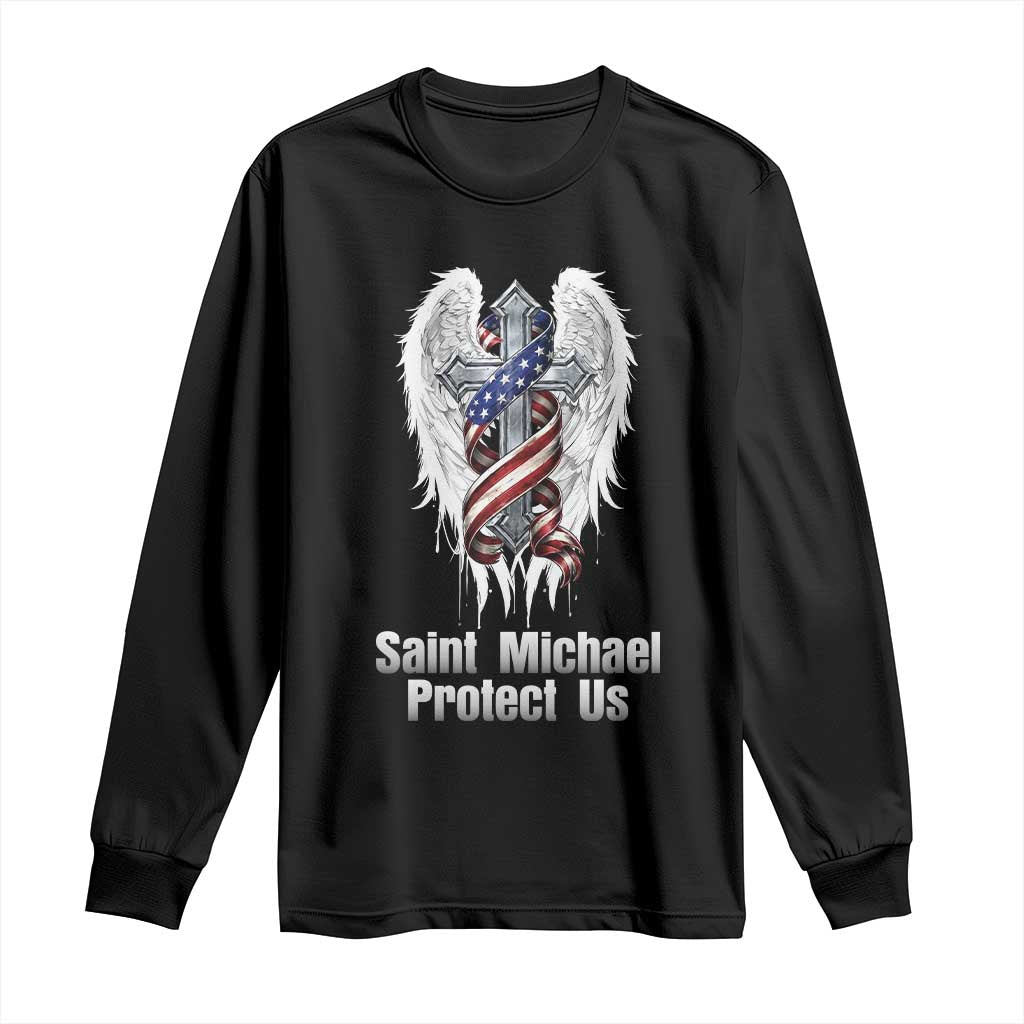 Saint Michael Protect Us American Christian Heritage Long Sleeve Shirt Catholic Faith Gift TS12 Black Print Your Wear