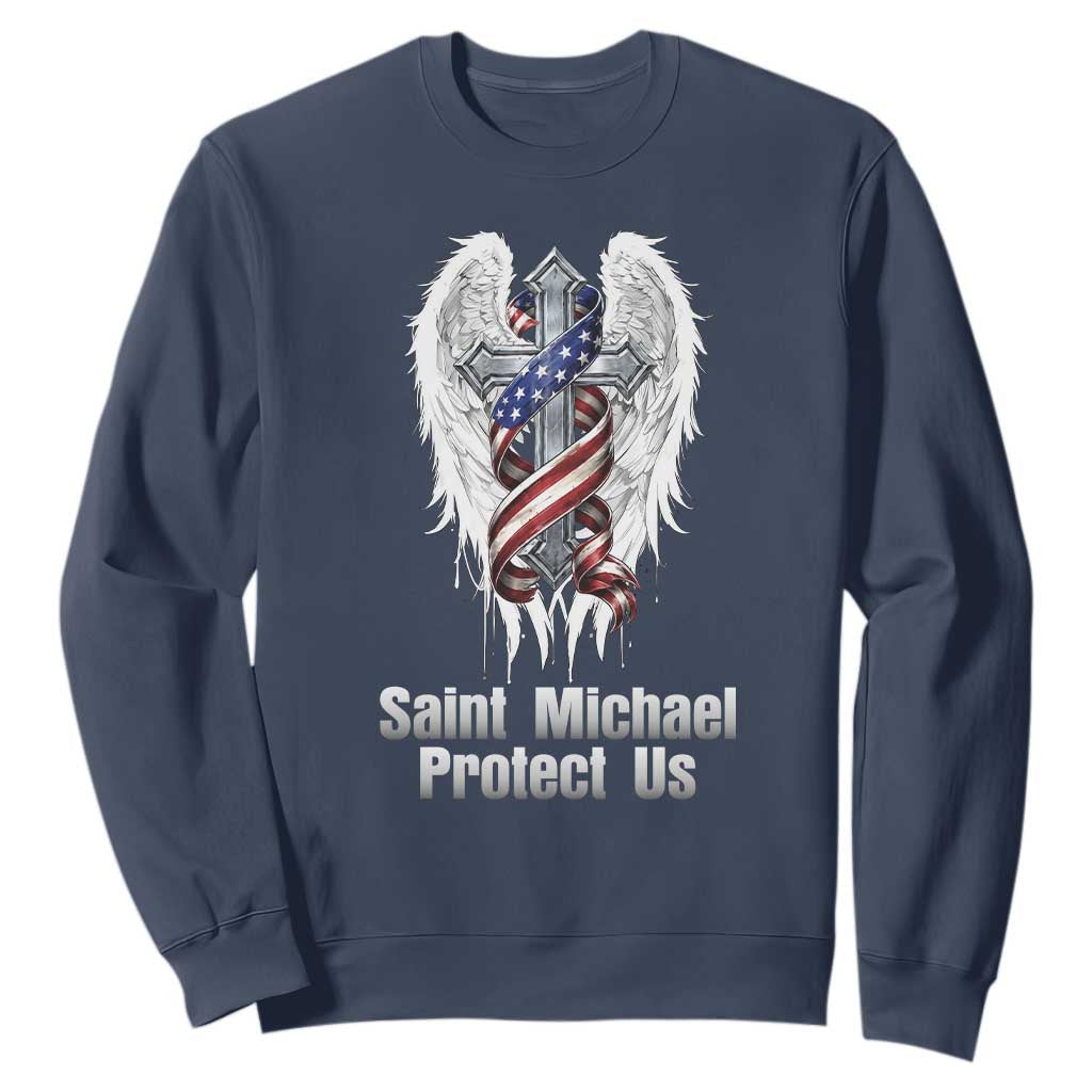 Saint Michael Protect Us American Christian Heritage Sweatshirt Catholic Faith Gift TS12 Navy Print Your Wear