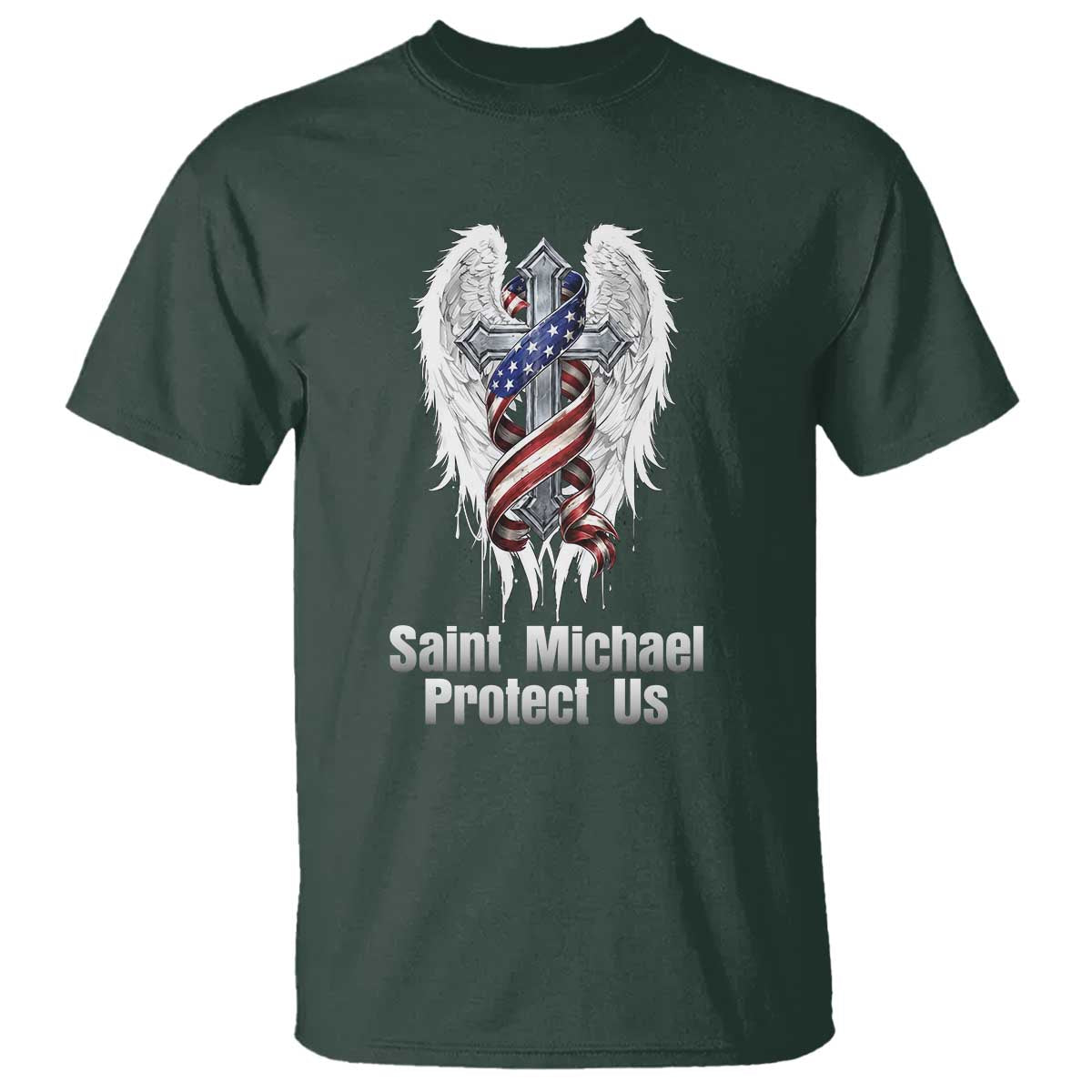 Saint Michael Protect Us American Christian Heritage T Shirt Catholic Faith Gift TS12 Dark Forest Green Print Your Wear