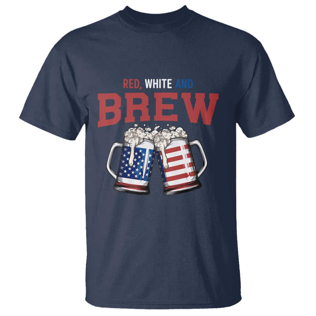 American Flag Beer Lover T Shirt Red White And Brew TS12 Navy Print Your Wear