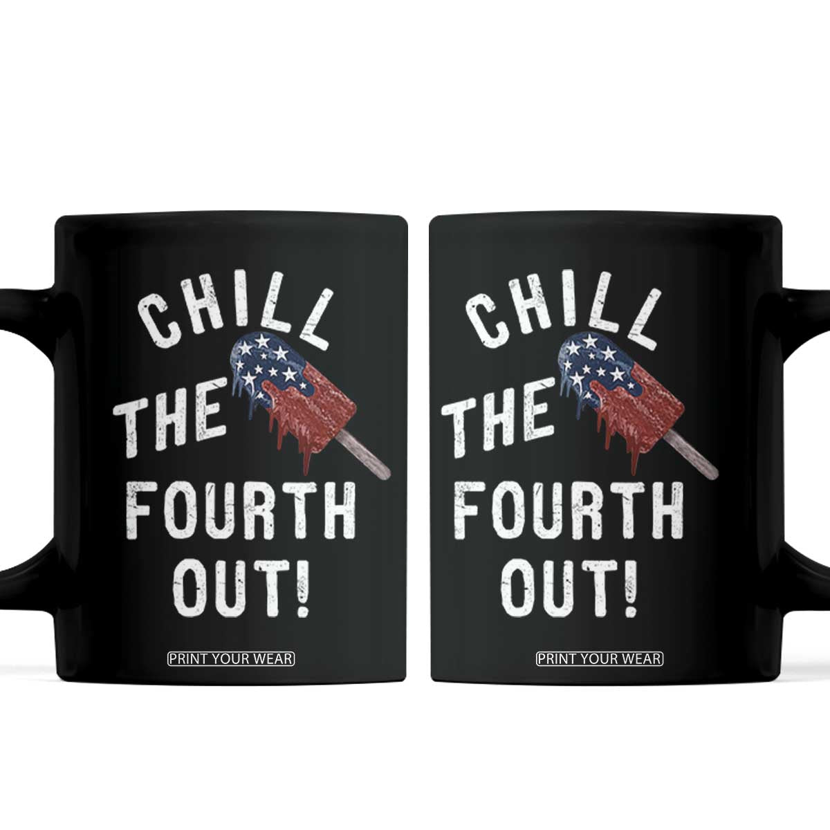 American Flag Popsicle Coffee Mug Chill The Fourth Out TS12 Black Print Your Wear