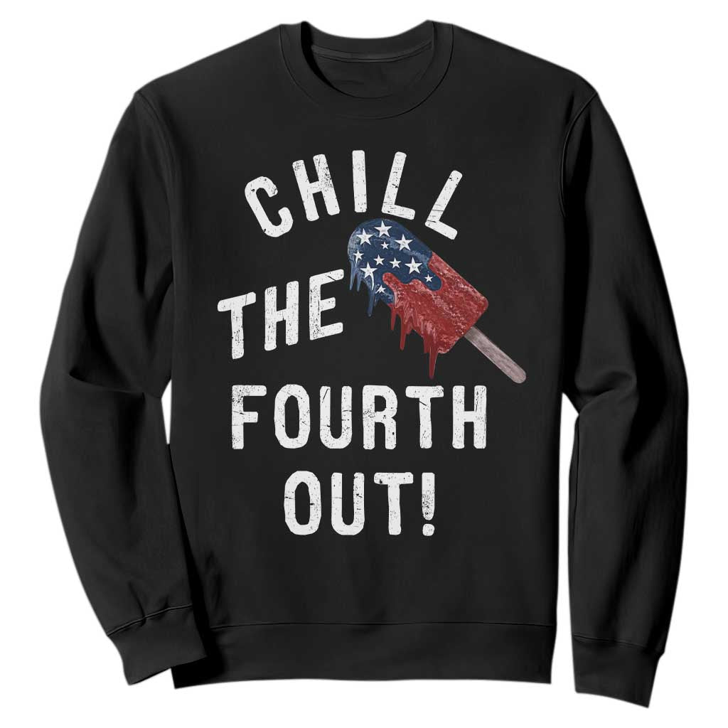American Flag Popsicle Sweatshirt Chill The Fourth Out TS12 Black Print Your Wear