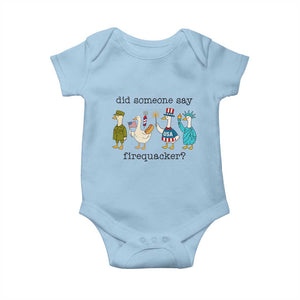 Funny Duck 4th Of July Baby Onesie Did Someone Say Firequacker TS12 Light Blue Print Your Wear