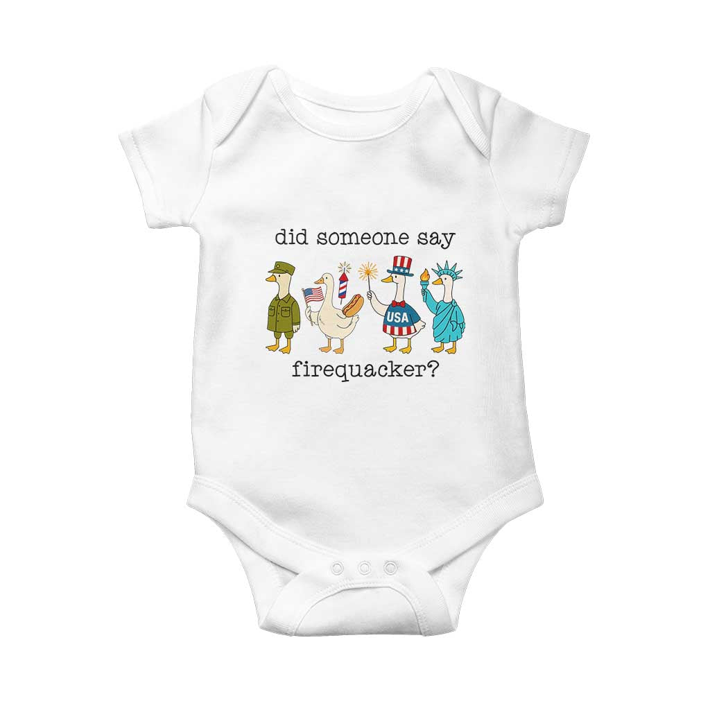 Funny Duck 4th Of July Baby Onesie Did Someone Say Firequacker TS12 White Print Your Wear