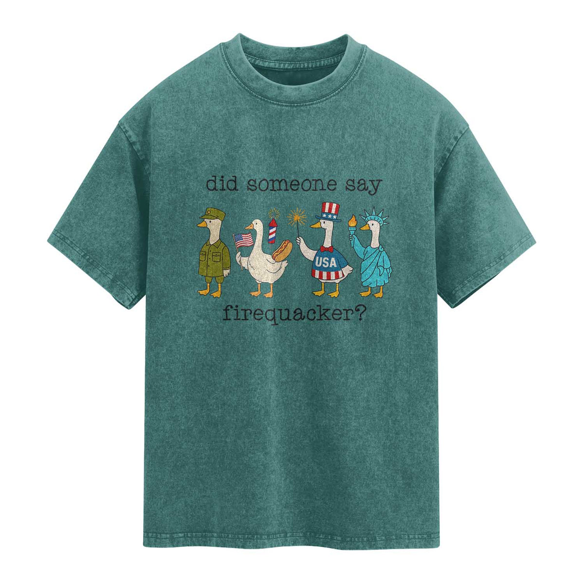Funny Duck 4th Of July Washed Cotton T-Shirt Did Someone Say Firequacker
