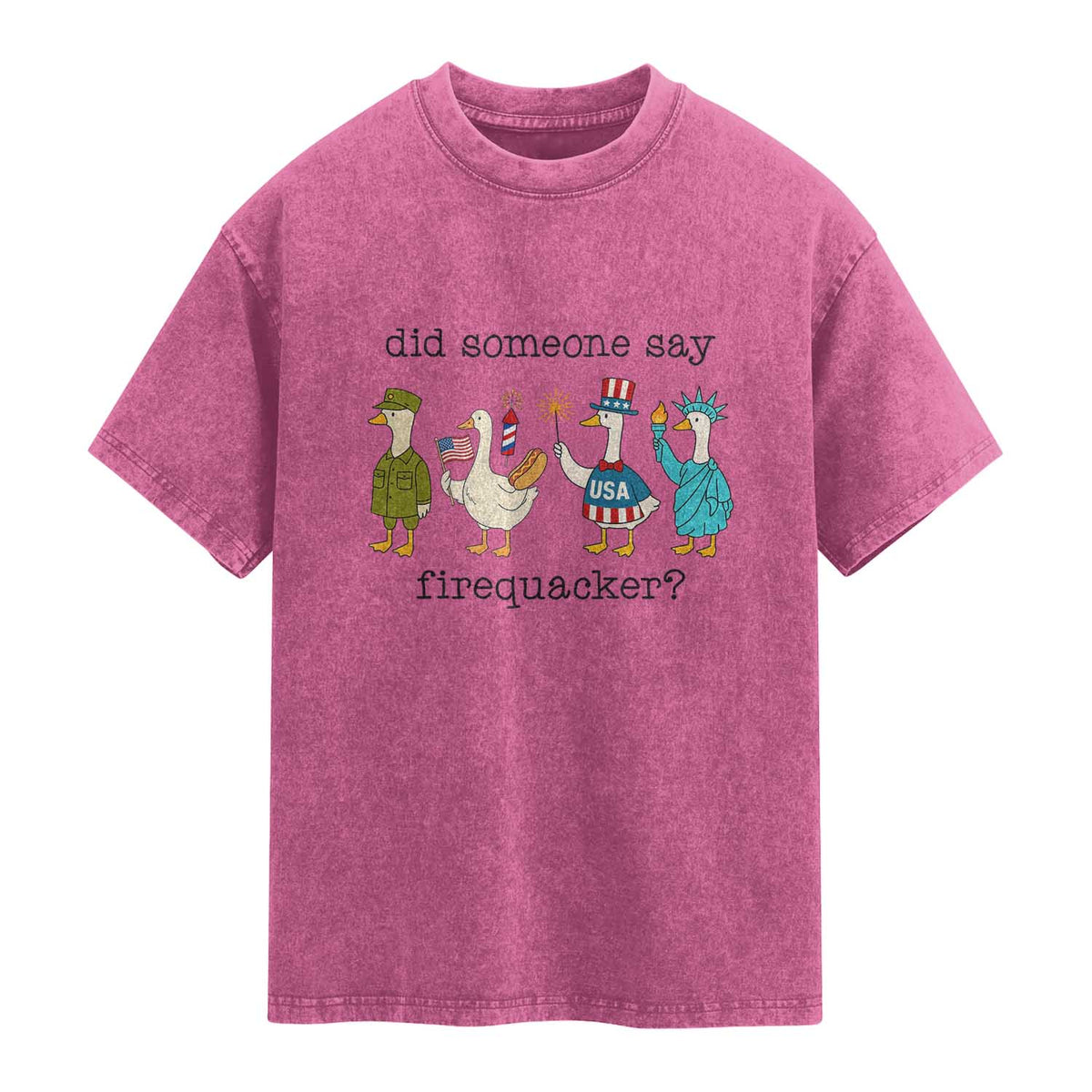 Funny Duck 4th Of July Washed Cotton T-Shirt Did Someone Say Firequacker
