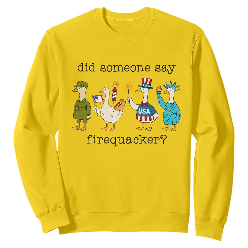 Funny Duck 4th Of July Sweatshirt Did Someone Say Firequacker TS12 Daisy Print Your Wear