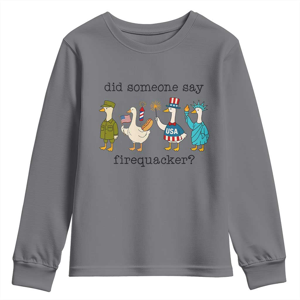 Funny Duck 4th Of July Youth Sweatshirt Did Someone Say Firequacker TS12 Charcoal Print Your Wear