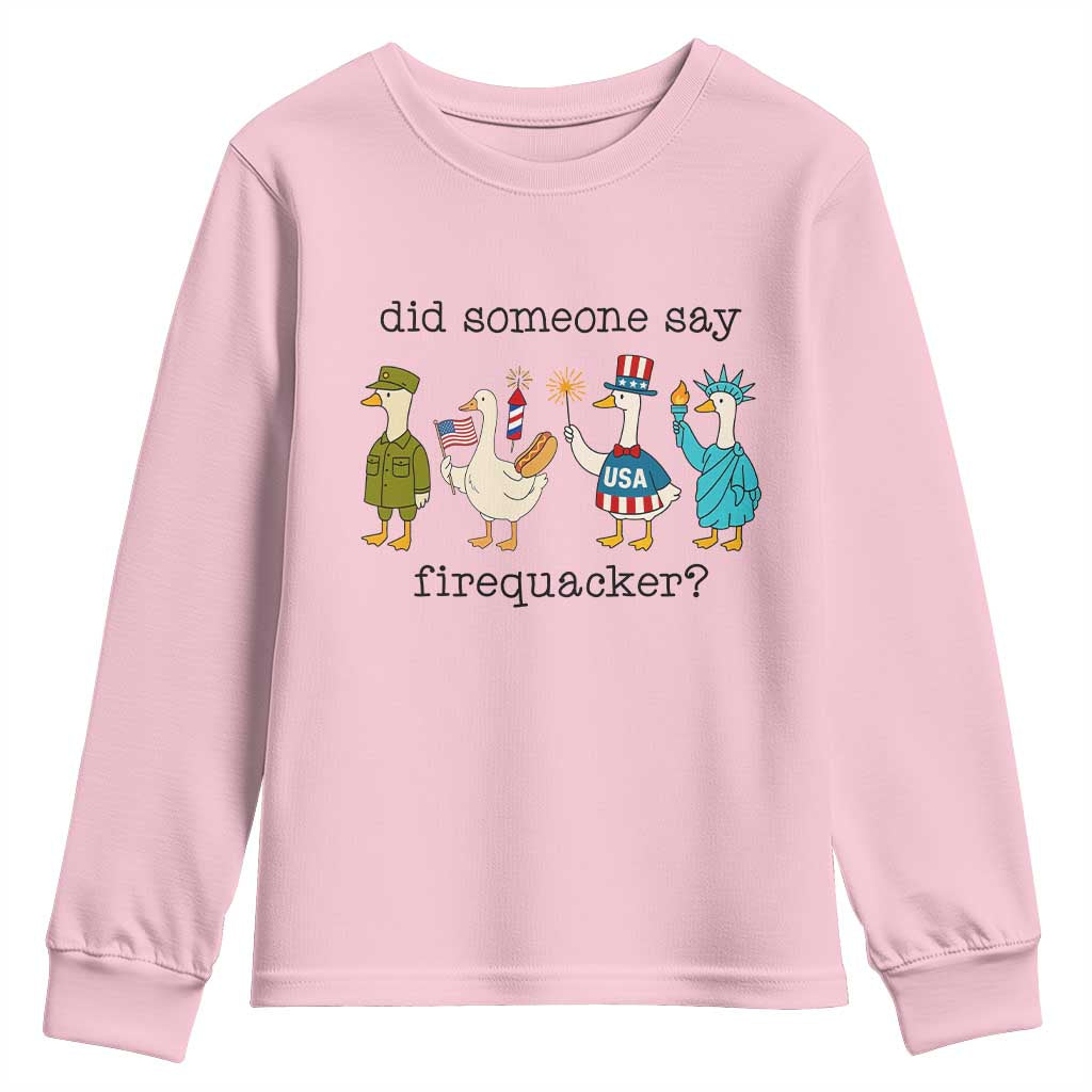 Funny Duck 4th Of July Youth Sweatshirt Did Someone Say Firequacker TS12 Light Pink Print Your Wear