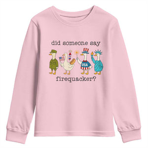 Funny Duck 4th Of July Youth Sweatshirt Did Someone Say Firequacker TS12 Light Pink Print Your Wear