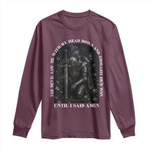Christian Knight Templar Crusader Long Sleeve Shirt The Devil Saw Me With My Head Down And Thought He'd Won TS12 Maroon Print Your Wear
