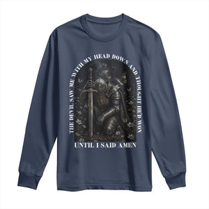 Christian Knight Templar Crusader Long Sleeve Shirt The Devil Saw Me With My Head Down And Thought He'd Won TS12 Navy Print Your Wear