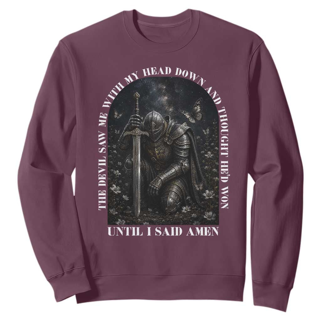 Christian Knight Templar Crusader Sweatshirt The Devil Saw Me With My Head Down And Thought He'd Won TS12 Maroon Print Your Wear
