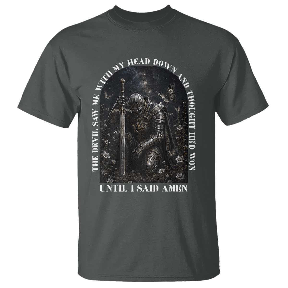Christian Knight Templar Crusader T Shirt The Devil Saw Me With My Head Down And Thought He'd Won TS12 Dark Heather Print Your Wear