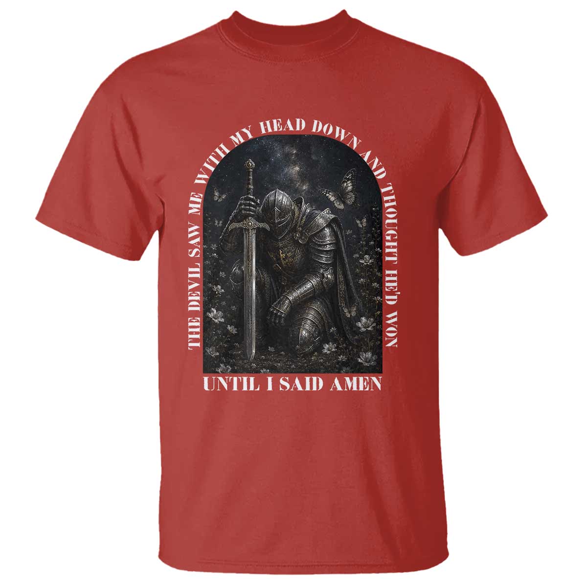 Christian Knight Templar Crusader T Shirt The Devil Saw Me With My Head Down And Thought He'd Won TS12 Red Print Your Wear
