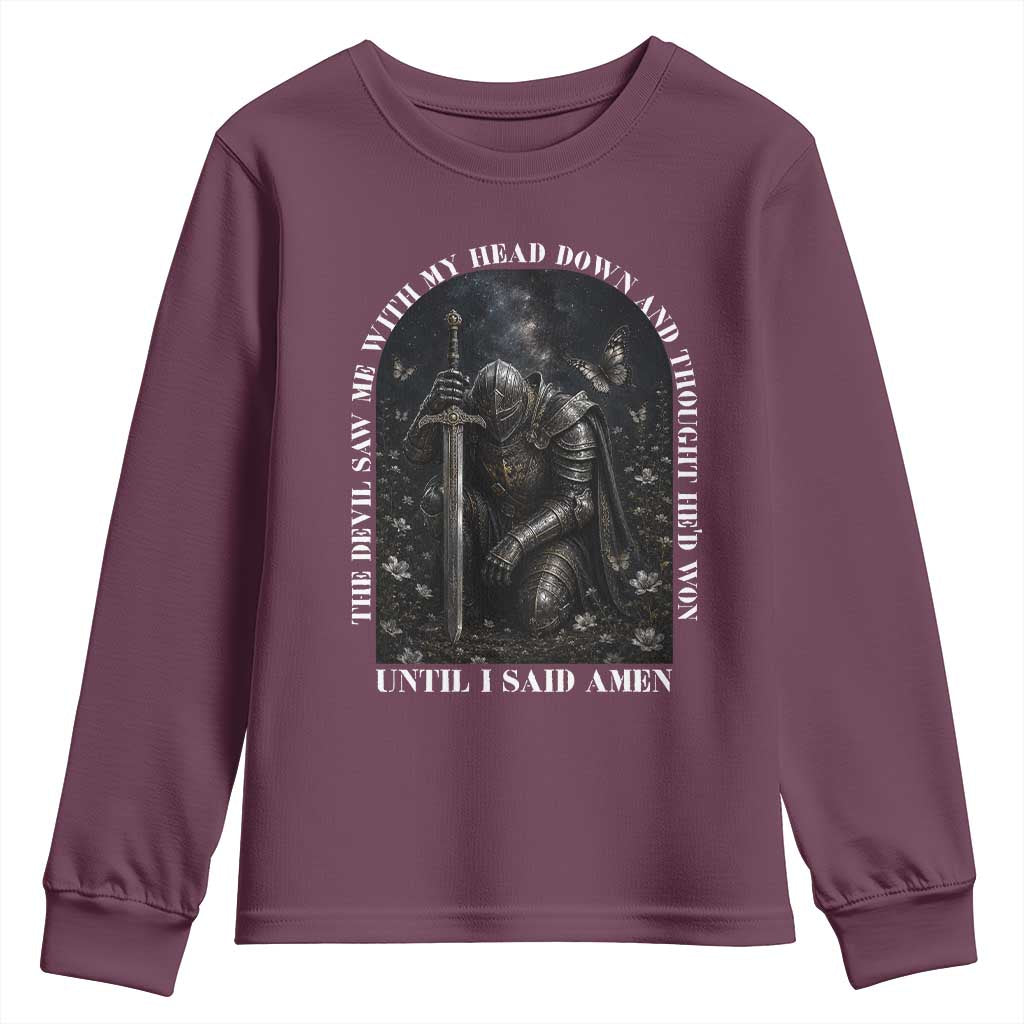 Christian Knight Templar Crusader Youth Sweatshirt The Devil Saw Me With My Head Down And Thought He'd Won TS12 Maroon Print Your Wear