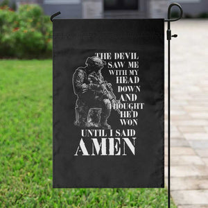 Military Christian Warrior Garden Flag The Devil Saw Me With My Head Down And Thought He'd Won TS12 Print Your Wear