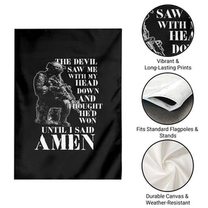 Military Christian Warrior Garden Flag The Devil Saw Me With My Head Down And Thought He'd Won TS12 Print Your Wear
