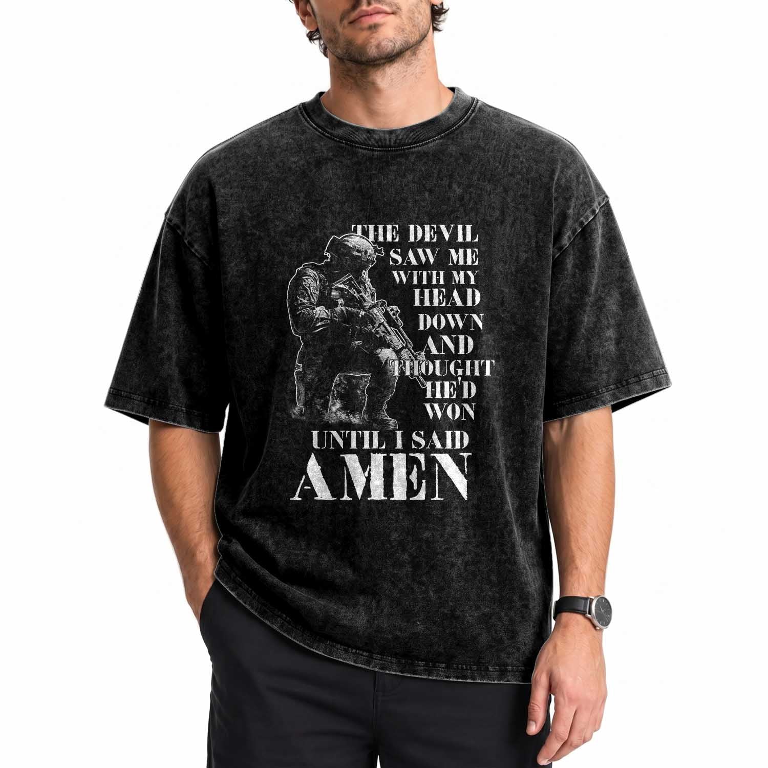 Military Christian Warrior Washed Cotton T-Shirt The Devil Saw Me With My Head Down And Thought He'd Won