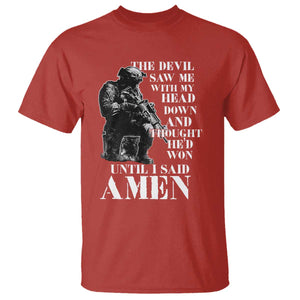 Military Christian Warrior T Shirt The Devil Saw Me With My Head Down And Thought He'd Won TS12 Red Print Your Wear