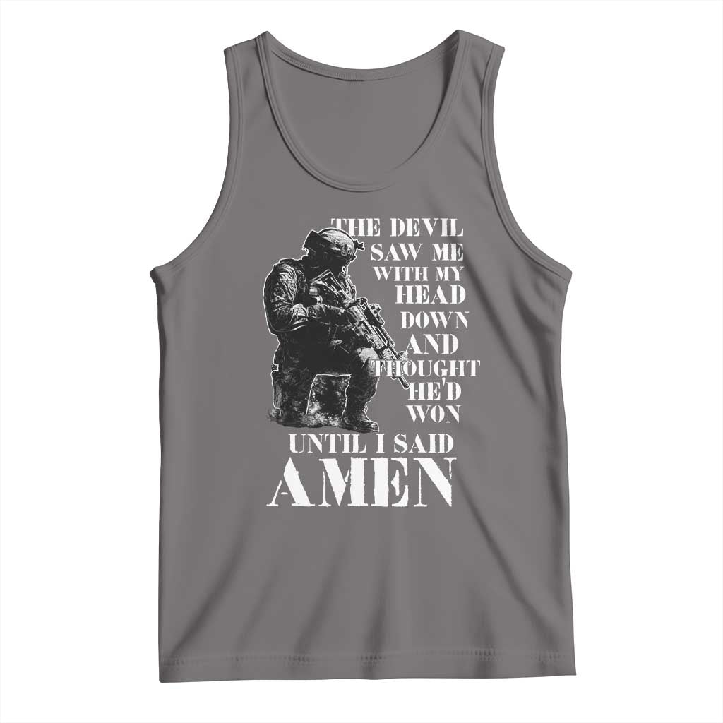 Military Christian Warrior Tank Top The Devil Saw Me With My Head Down And Thought He'd Won TS12 Deep Heather Print Your Wear