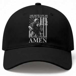 Military Soldier Skull Christian Faith Baseball Cap The Devil Saw Me With My Head Down And Thought He'd Won TS12 Print Your Wear