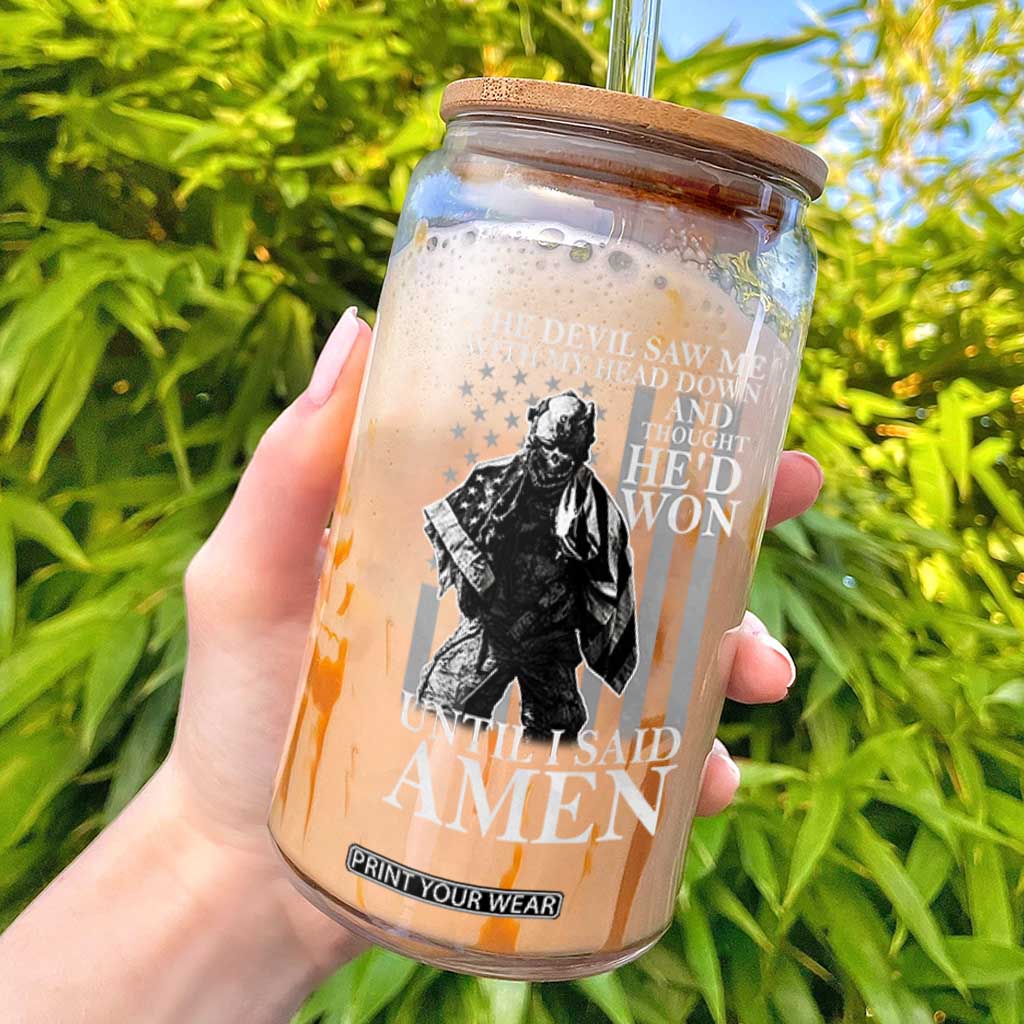Military Soldier Skull Christian Faith Glass Can The Devil Saw Me With My Head Down And Thought He'd Won TS12 Black Print Your Wear